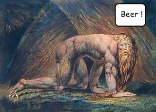 Even Nebuchadnezzar needs beer